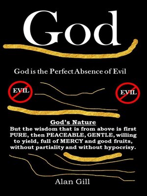 cover image of God is the Perfect Absence of Evil
